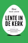 'Lente in de kerk' van René van Loon