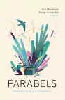 'Parabels' van Erik Ottenheim & Martijn Stoutjesdijk