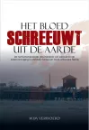 'Het bloed schreeuwt uit de aarde' van Wim Verwoerd