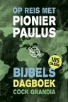 'Op reis met pionier Paulus' van Cock Grandia