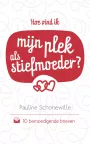 'Hoe vind ik mijn plek als stiefmoeder?' van Paulien Schonewille