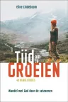 'Tijd om te groeien' door Eline Lindeboom