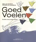 'Goed voelen' van Harry van de Pol en Michelle van Dusseldrop