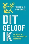 Dit geloof ik van Willem Ouweneel