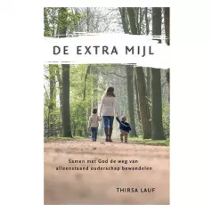 De Extra Mijl van Thirsa Lauf