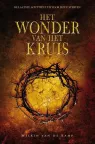 Het wonder van het kruis van Wilkin van de Kamp