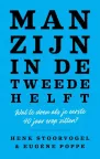 Man zijn in de tweede helft van Henk Stoorvogel