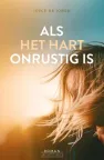 Als het hart onrustig is van Joyce de Jongh