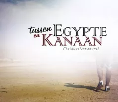 'Tussen Egypte en Kanaän' van Christian Verwoerd