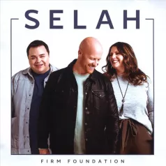 'Firm Foundation' van Selah